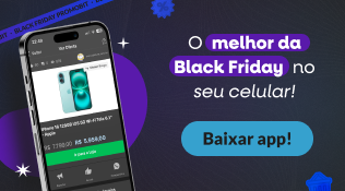 O melhor da Black Friday no seu celular! Baixe o aplicativo.